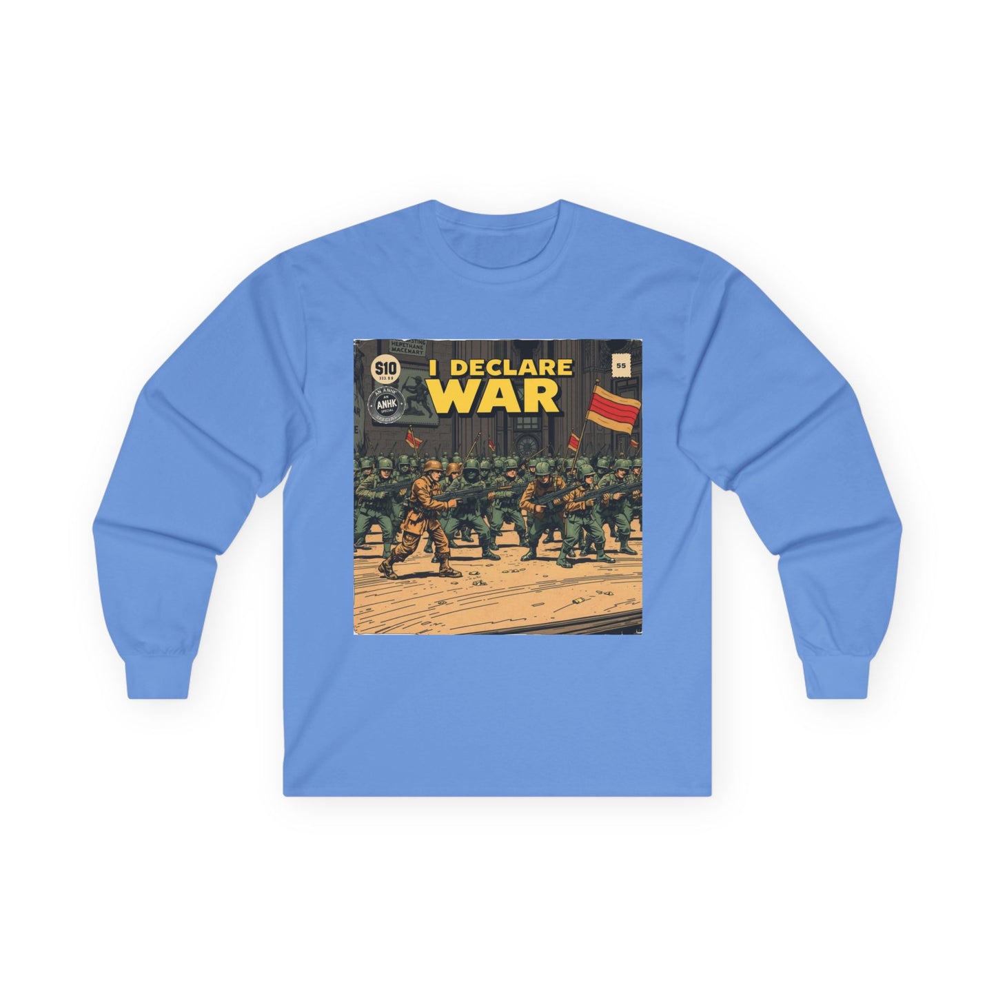 Unisex Graphic Long Sleeve Tee - I Declare War