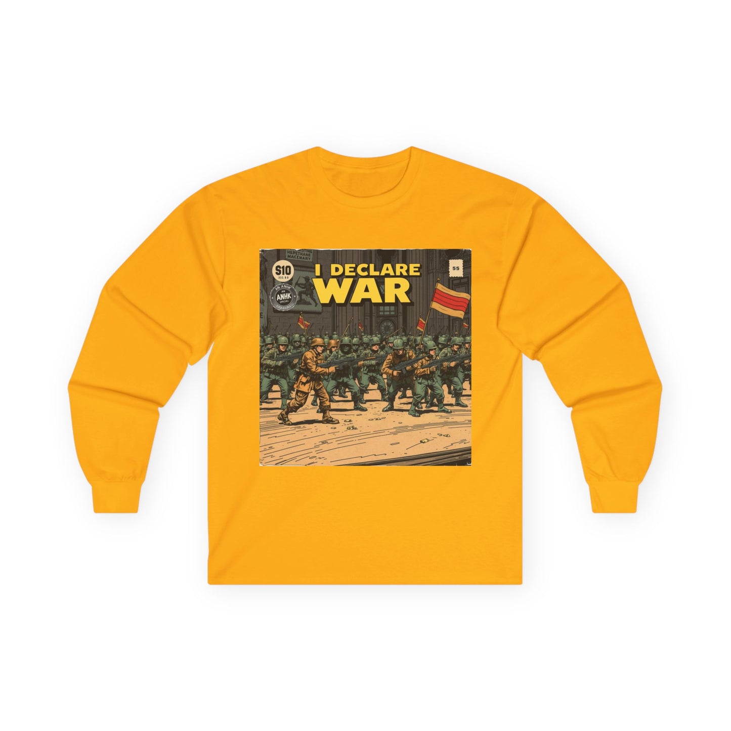 Unisex Graphic Long Sleeve Tee - I Declare War