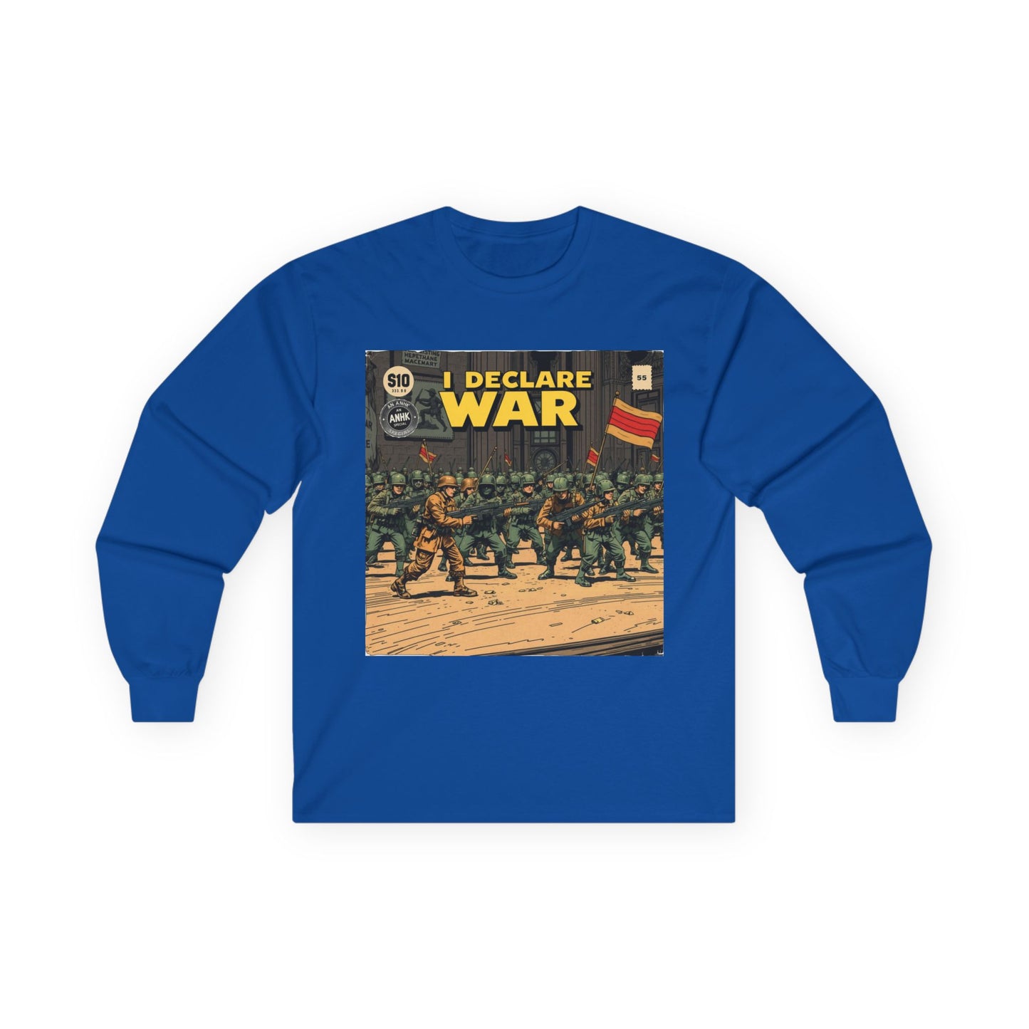 Unisex Graphic Long Sleeve Tee - I Declare War