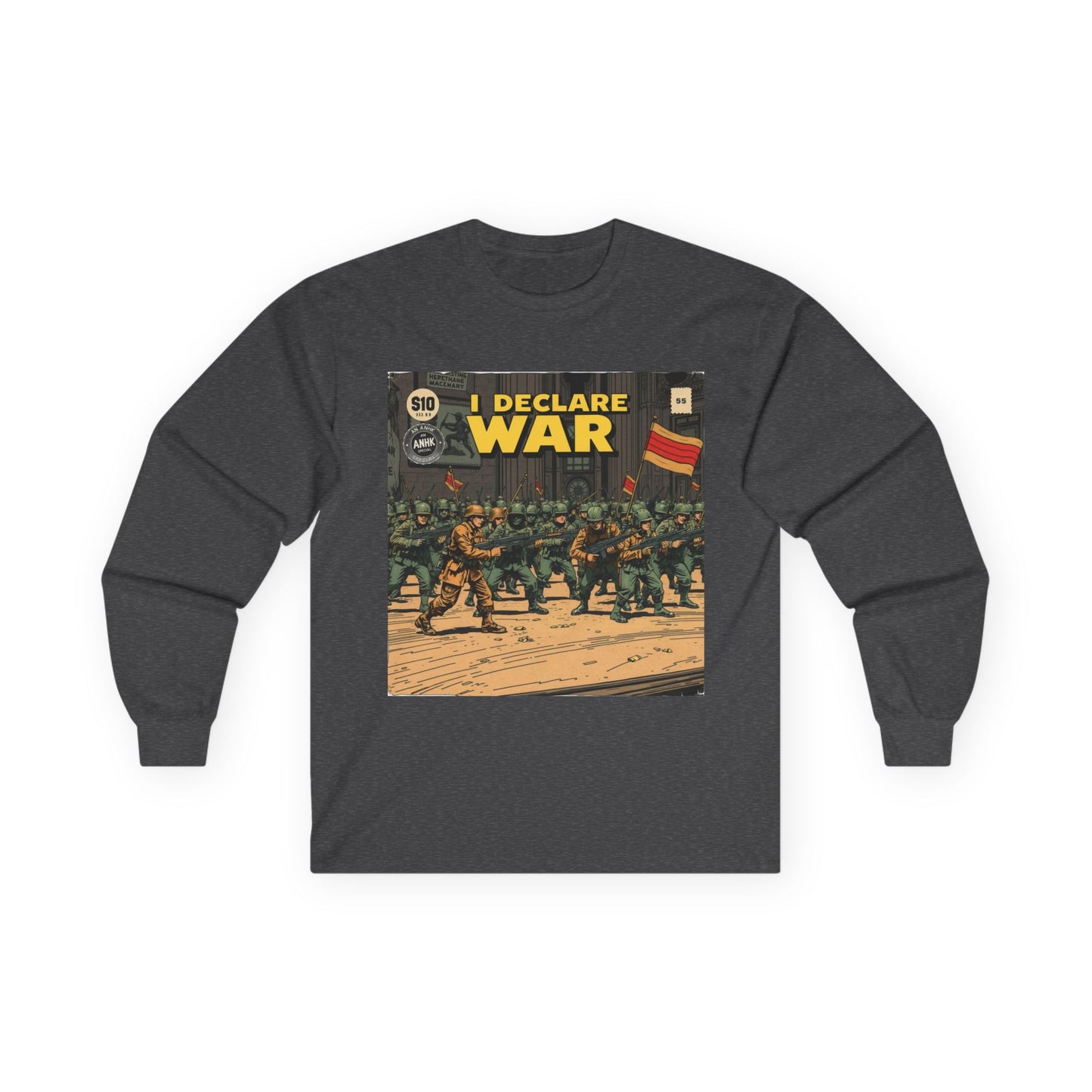 Unisex Graphic Long Sleeve Tee - I Declare War