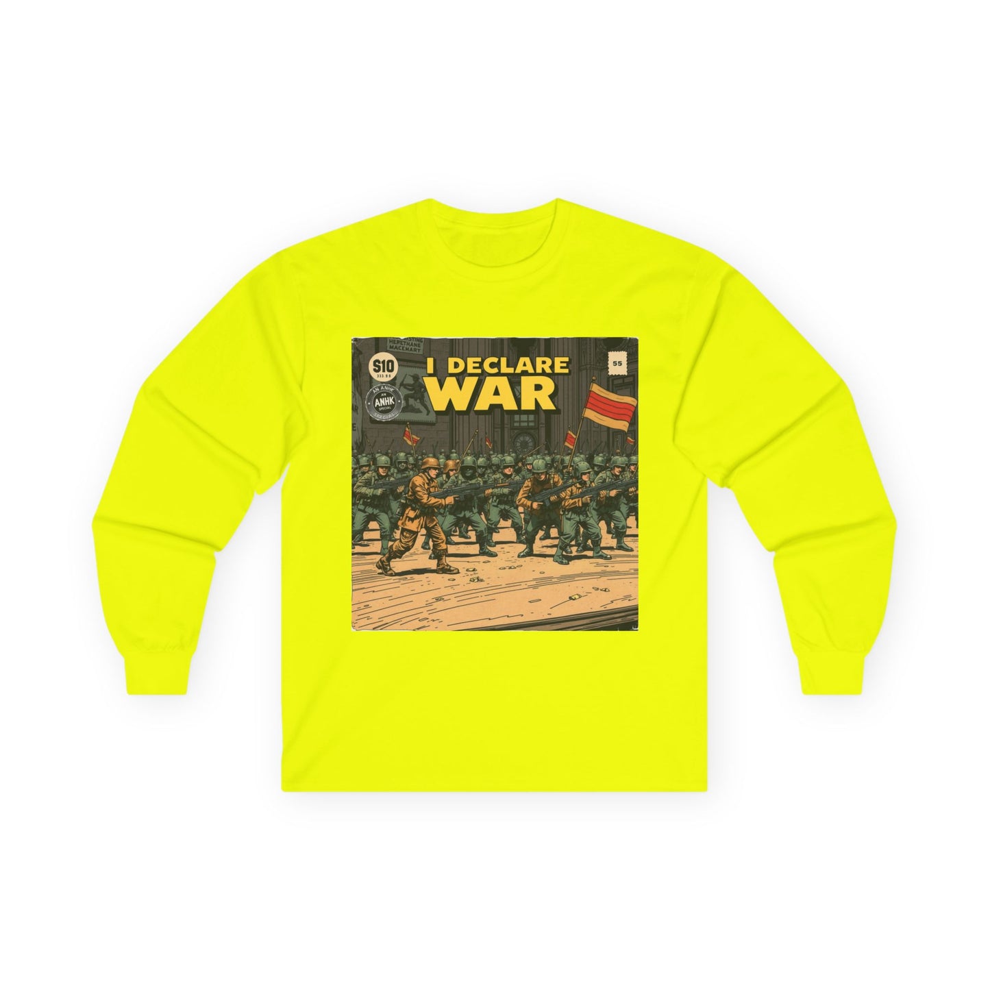 Unisex Graphic Long Sleeve Tee - I Declare War