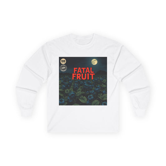 Fatal Fruit Long Sleeve Tee | Unisex Cotton T-Shirt for Casual Wear